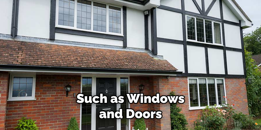 Such as Windows and Doors