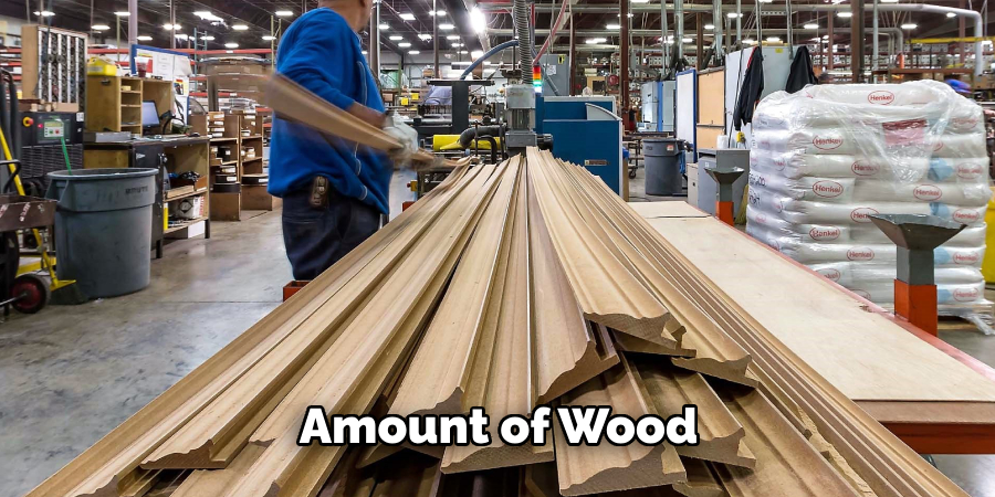 Amount of Wood