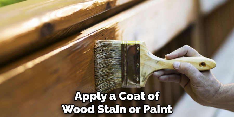 Apply a Coat of Wood Stain or Paint