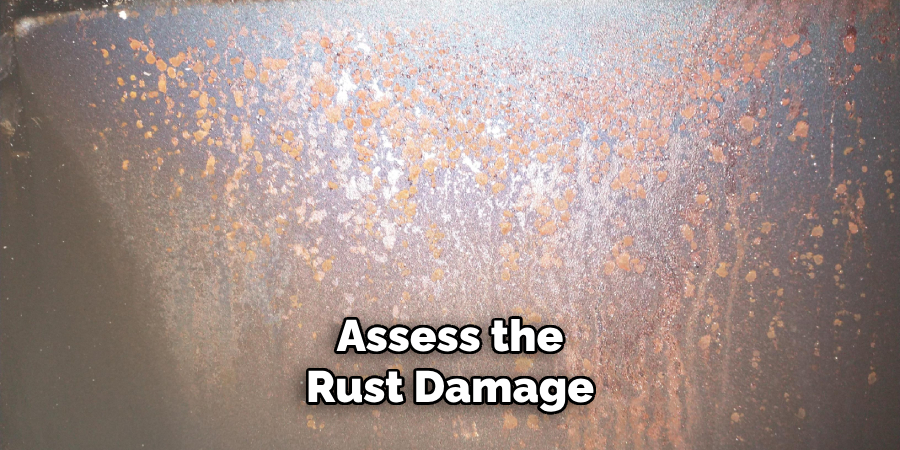 Assess the Rust Damage