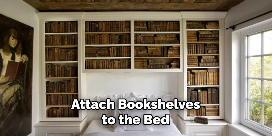 Attach Bookshelves to the Bed
