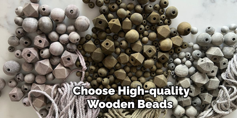 Choose High-quality Wooden Beads 