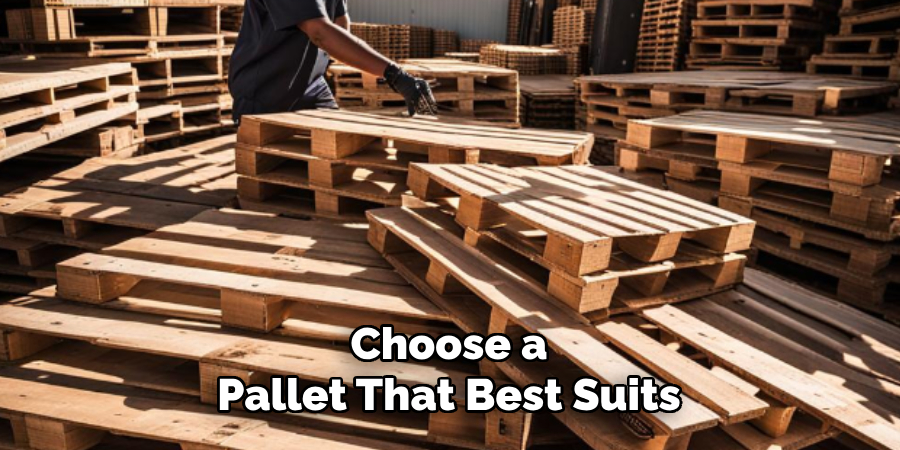 Choose a Pallet That Best Suits
