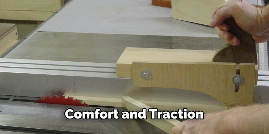 Comfort and Traction