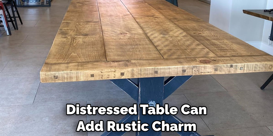 Distressed Table Can Add Rustic Charm