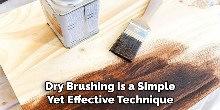 Dry Brushing is a Simple Yet Effective Technique