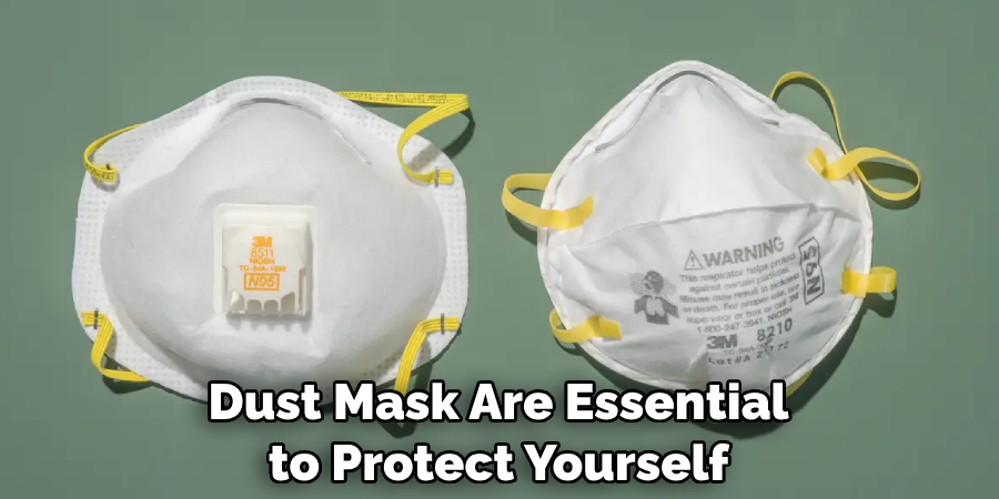 Dust Mask Are Essential to Protect Yourself