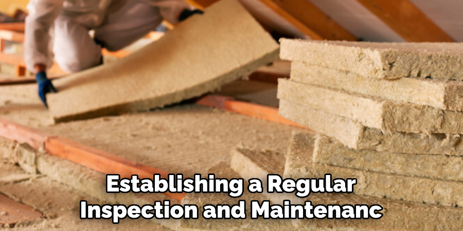 Establishing a Regular Inspection and Maintenanc