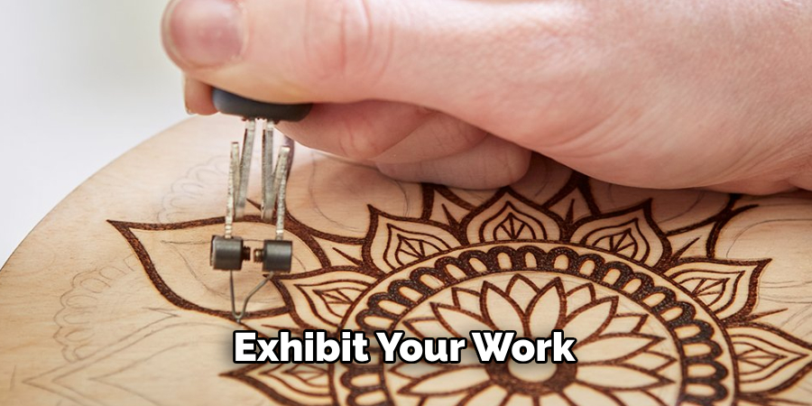 Exhibit Your Work