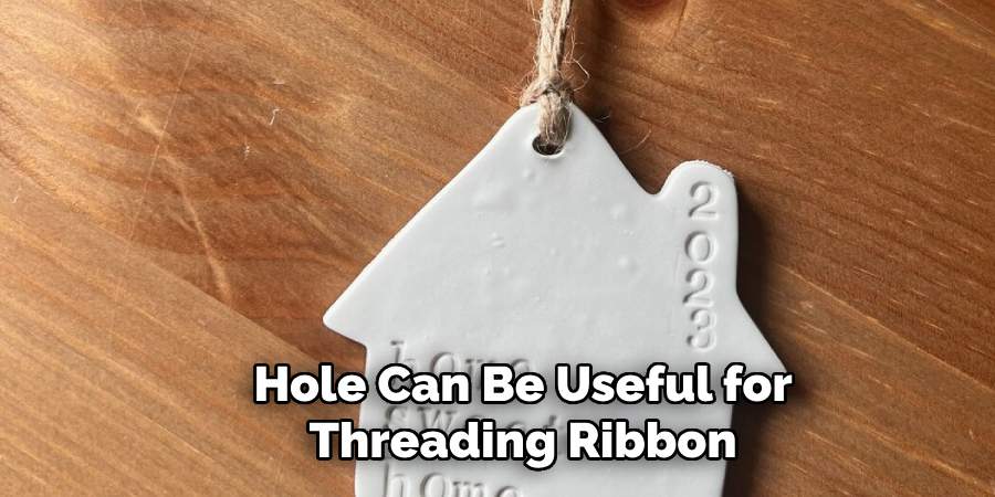 Hole Can Be Useful for Threading Ribbon