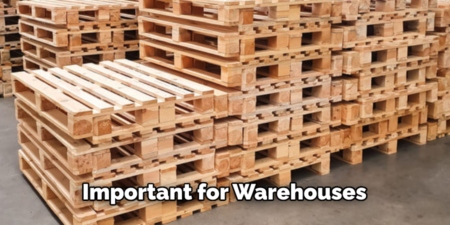 Important for Warehouses