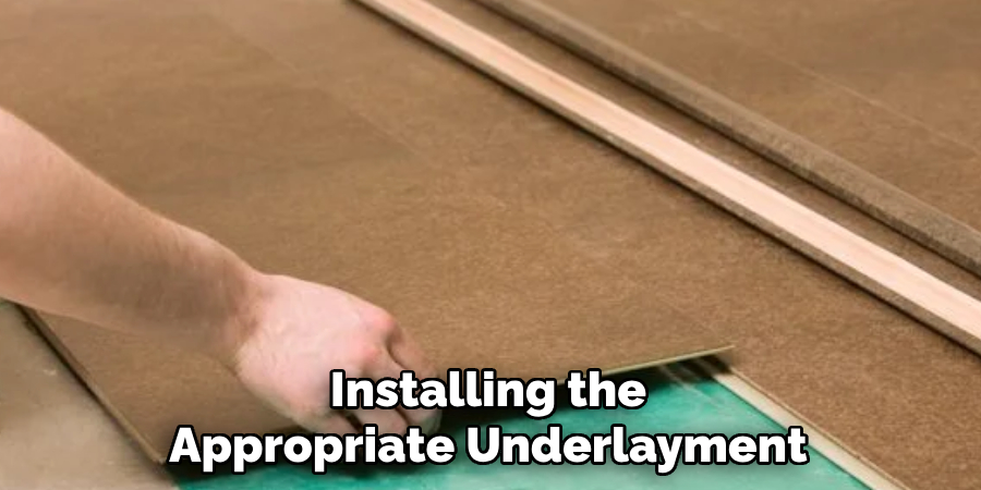 Installing the Appropriate Underlayment