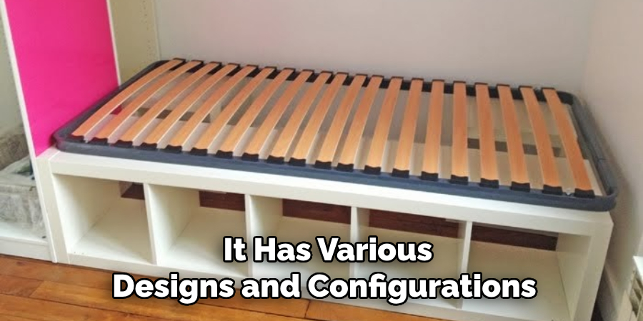 It Has Various Designs and Configurations