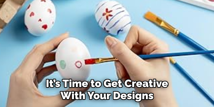 It’s Time to Get Creative With Your Designs