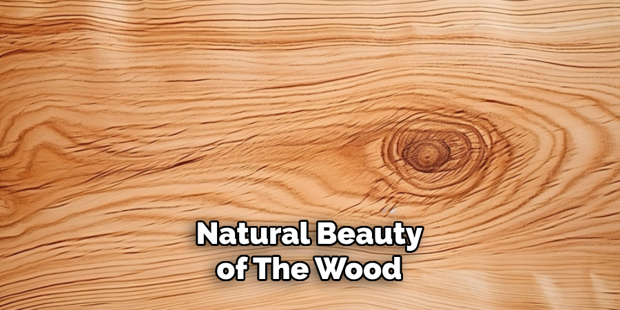 Natural Beauty of the Wood