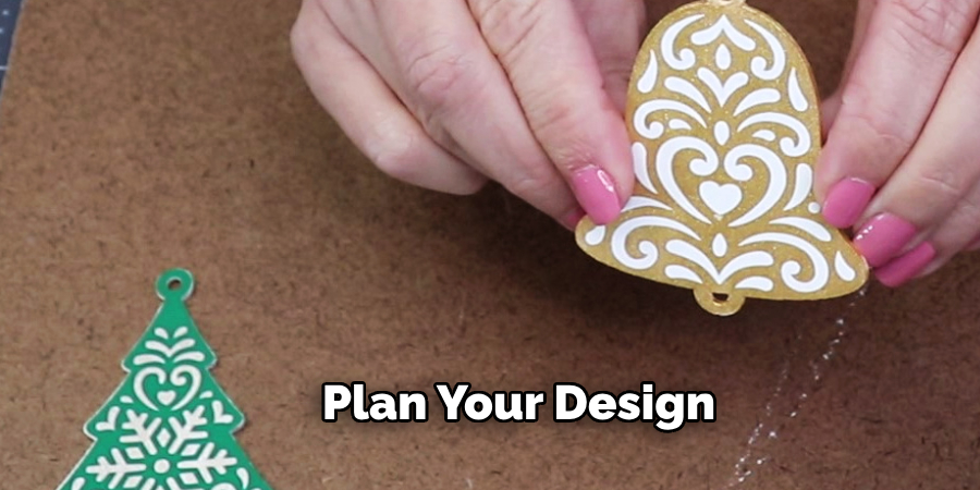 Plan Your Design