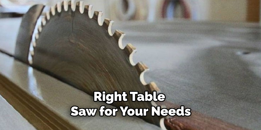 Right Table Saw for Your Needs