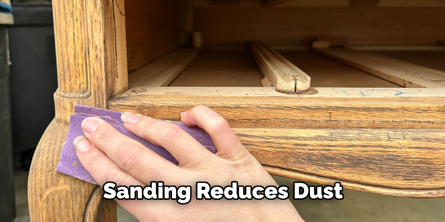 Sanding Reduces Dust
