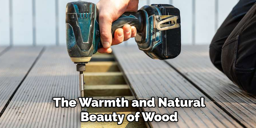 The Warmth and Natural Beauty of Wood