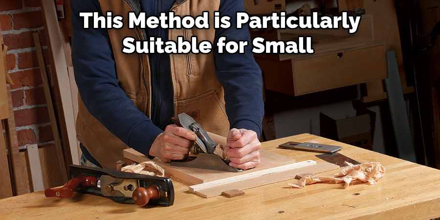 This Method is Particularly Suitable for Small