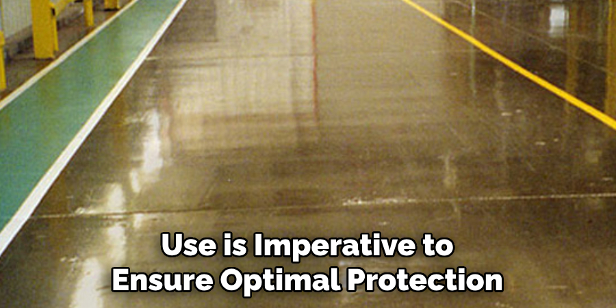 Use is Imperative to Ensure Optimal Protection