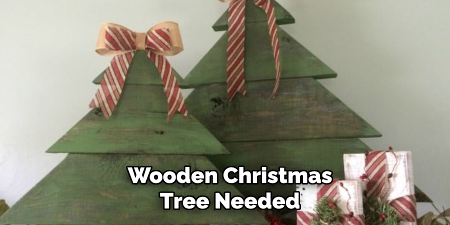 Wooden Christmas Tree Needed