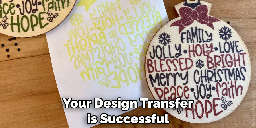 Your Design Transfer is Successful