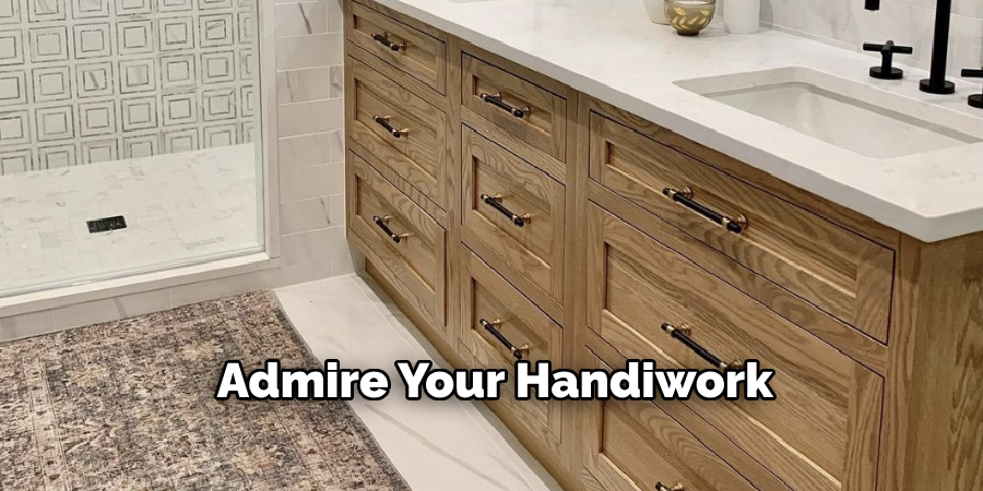 Admire Your Handiwork