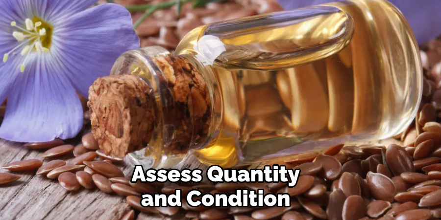 Assess Quantity and Condition