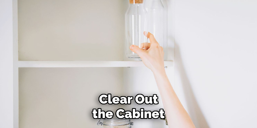 Clear Out the Cabinet