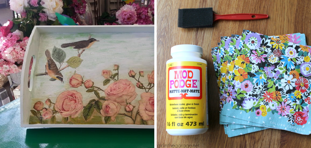 How to Mod Podge Napkins on Wood
