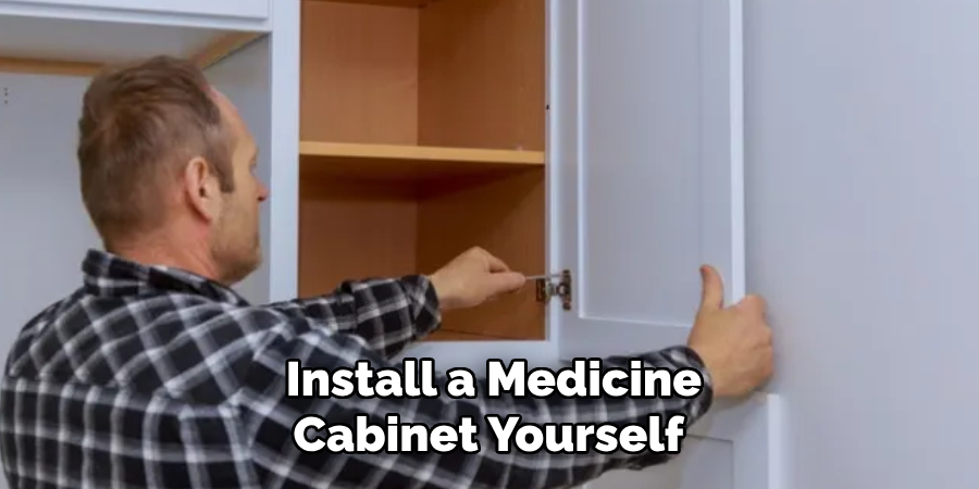 Install a Medicine Cabinet Yourself