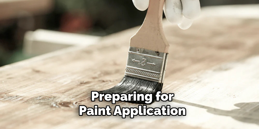 Preparing for Paint Application