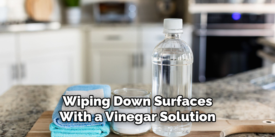 Wiping Down Surfaces With a Vinegar Solution
