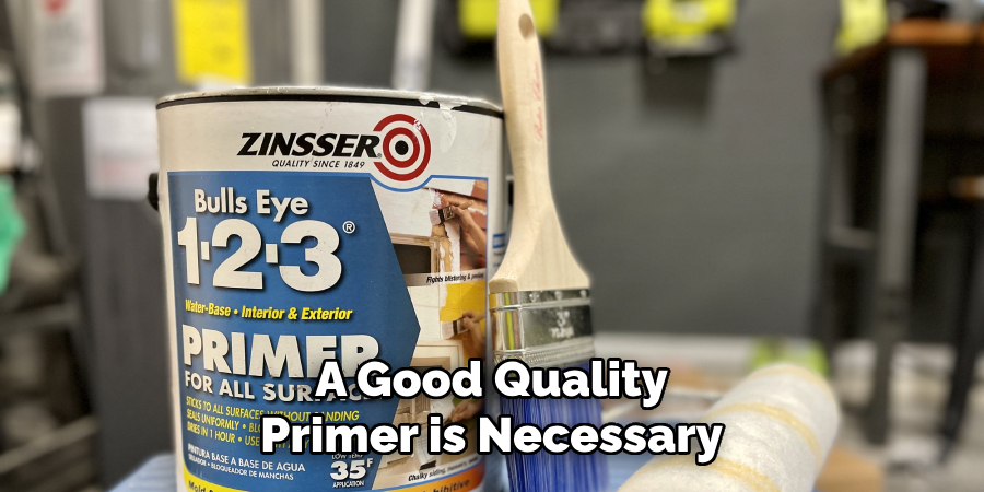 A Good Quality
Primer is Necessary