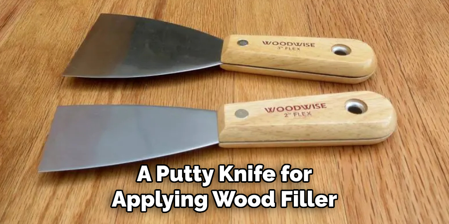 A Putty Knife for Applying Wood Filler