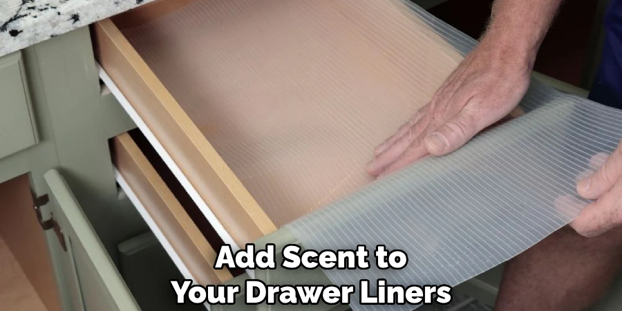 Add a Scent to Your Drawer Liners