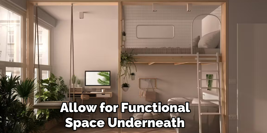 Allow for Functional Space Underneath