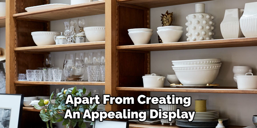 Apart From Creating
An Appealing Display