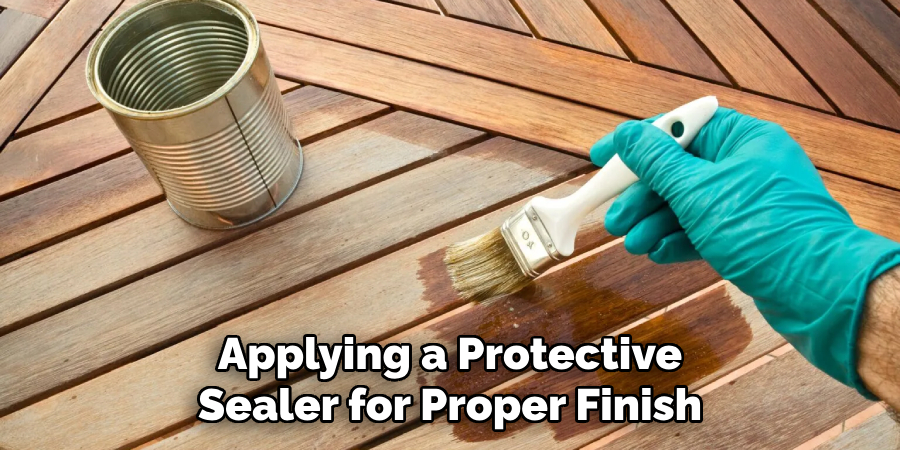 Applying a Protective
Sealer for Proper Finish