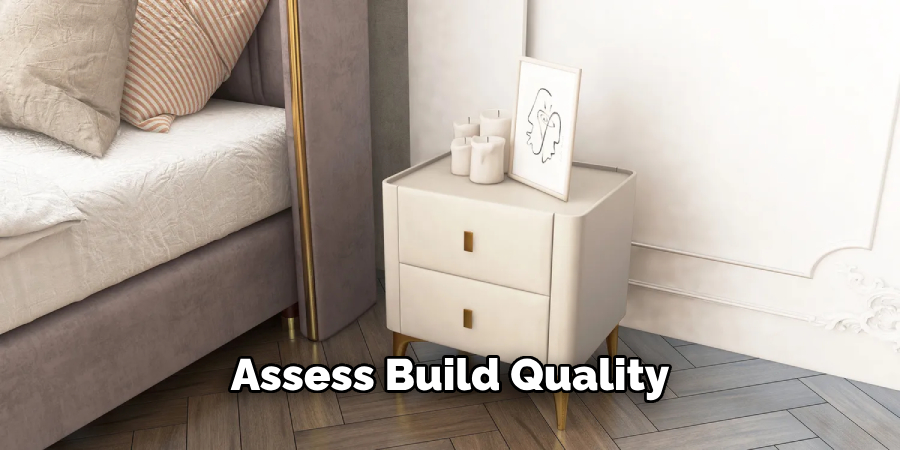 Assess Build Quality