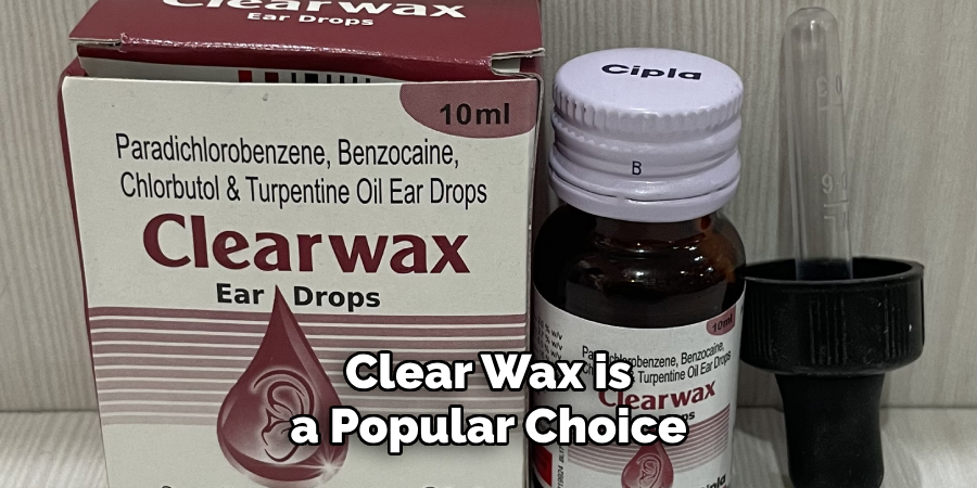 Clear Wax is a Popular Choice