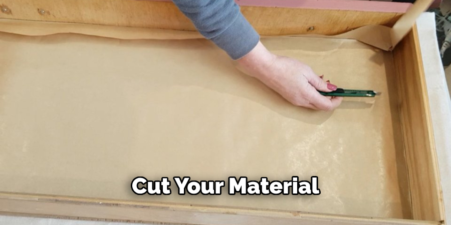 Cut Your Material