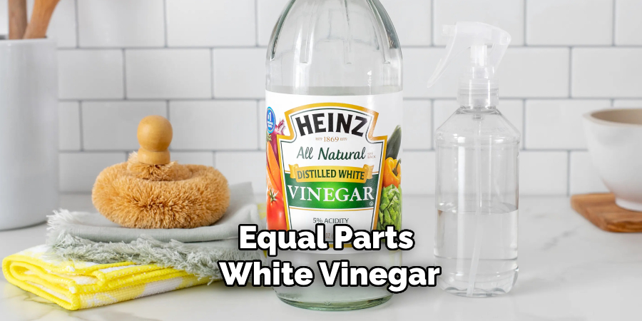 Equal Parts White Vinegar