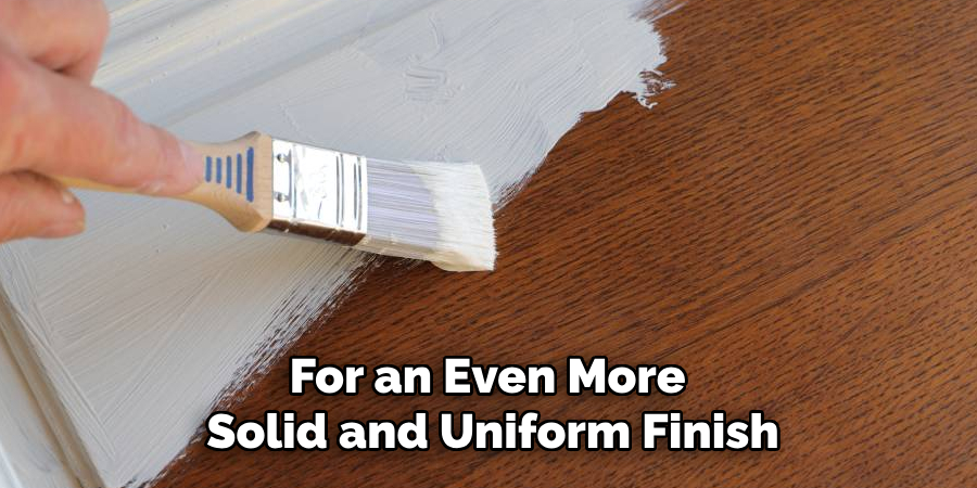 For an Even More
Solid and Uniform Finish