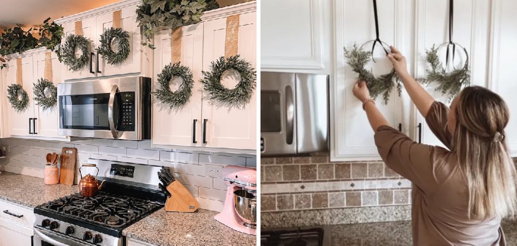 How to Hang Wreaths on Kitchen Cabinets