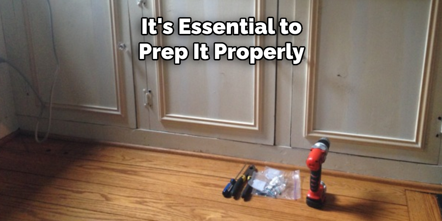 It's Essential to Prep It Properly