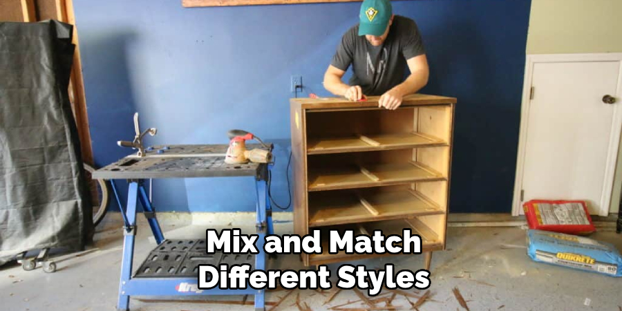 Mix and Match Different Styles