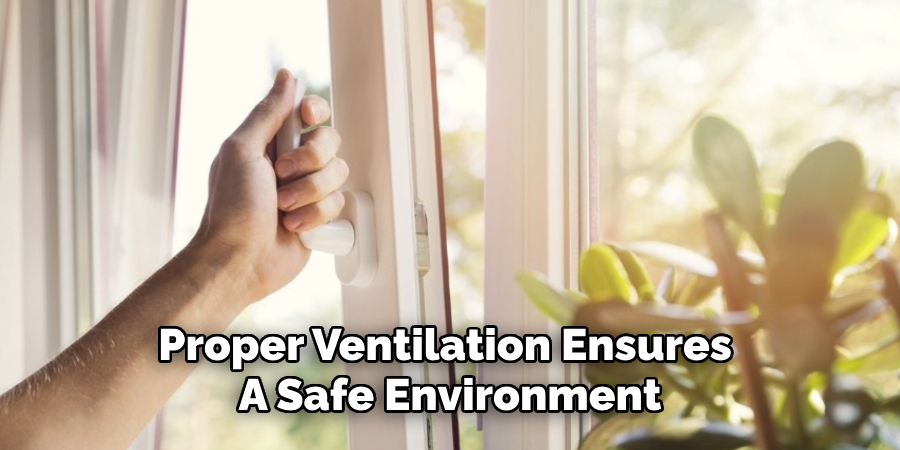 Proper Ventilation Ensures
A Safe Environment