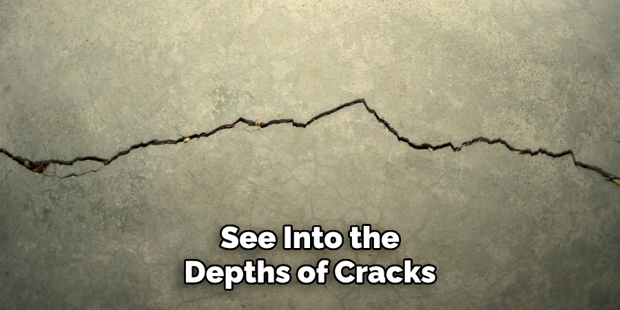 See Into the
Depths of Cracks